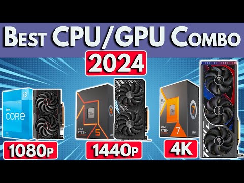 The Best CPU and GPU Combos for 2024