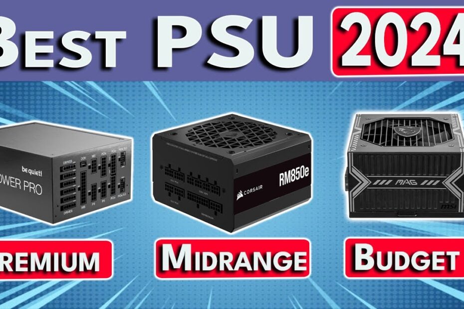 Best Power Supply for Your PC in 2024