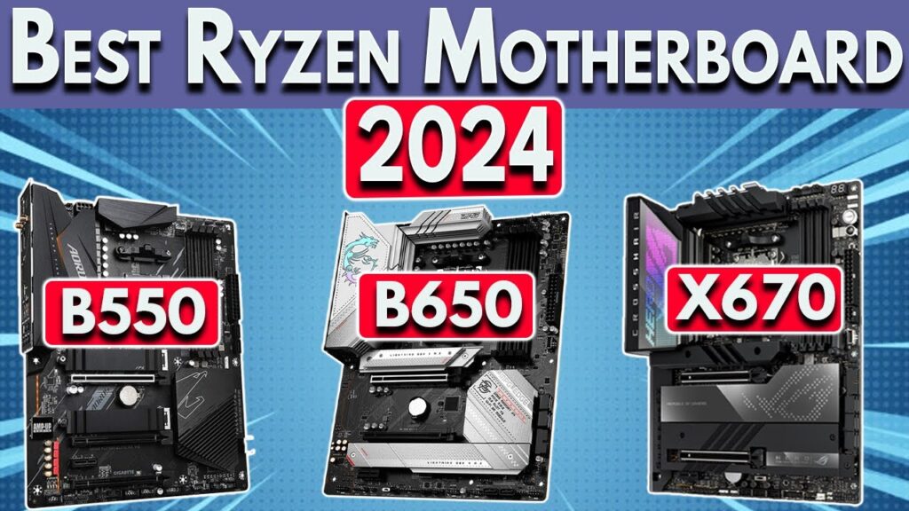 Best Ryzen Motherboards for 2024